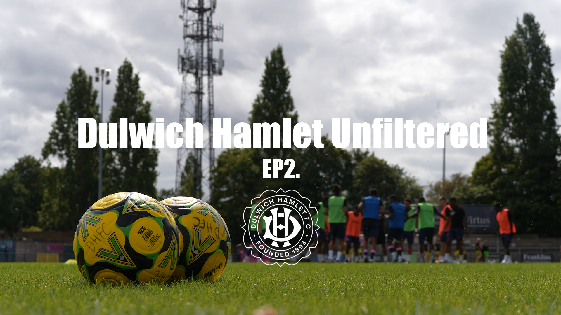 DULWICH HAMLET UNFILTERED | Episode 2