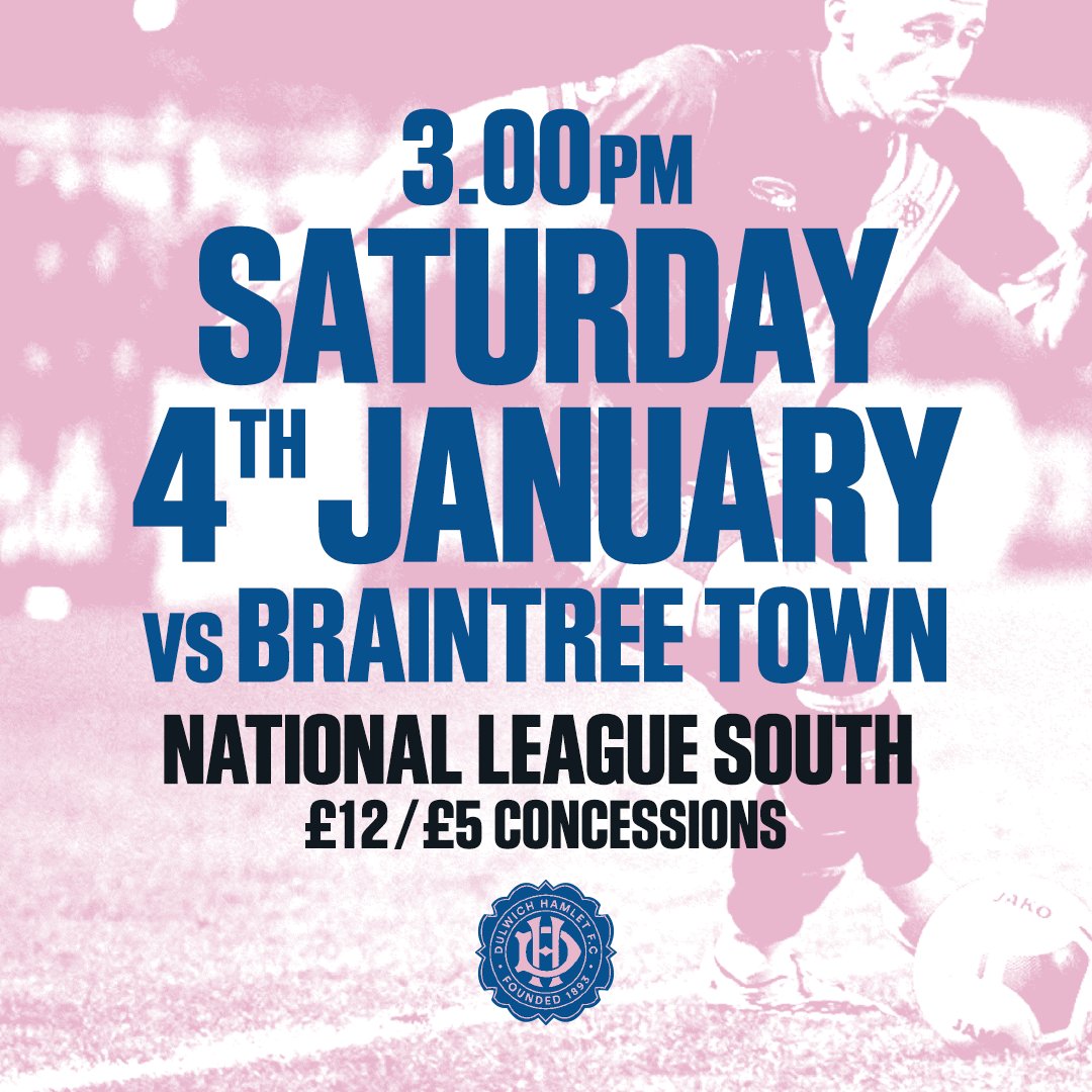 Saturday: Dulwich Hamlet vs Braintree Town