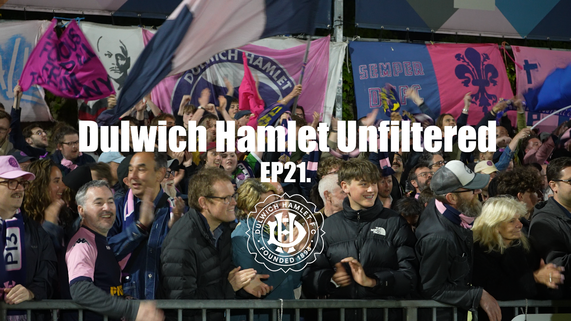 DULWICH HAMLET UNFILTERED | Episode 21