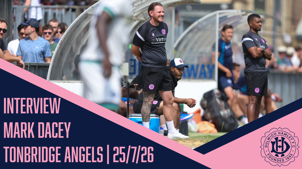 INTERVIEW | Mark Dacey | Tonbridge Angels | 25/07/26