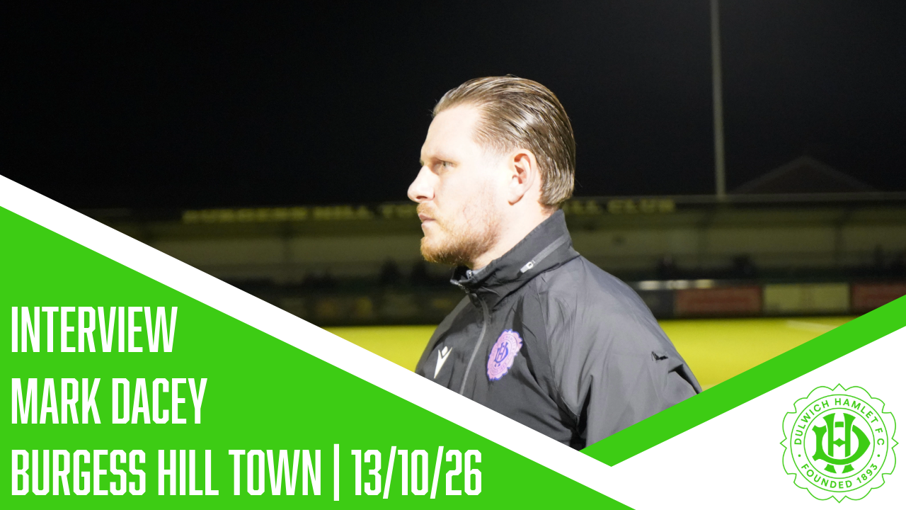 Mark Dacey reacts to our defeat at Burgess Hill Town | 13/10/26